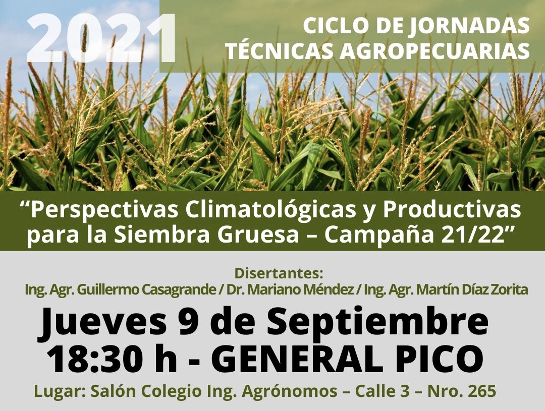 “Perspectivas Climatológicas y Productivas para la Siembra Gruesa»