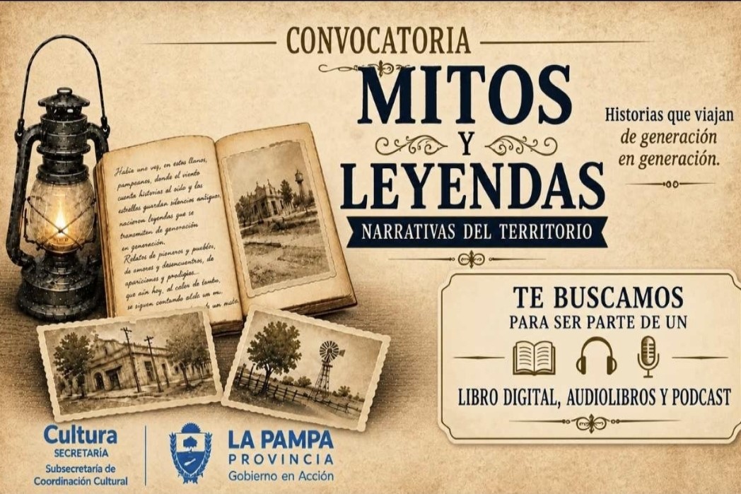 Convocatoria “Mitos, leyendas e historias de La Pampa”